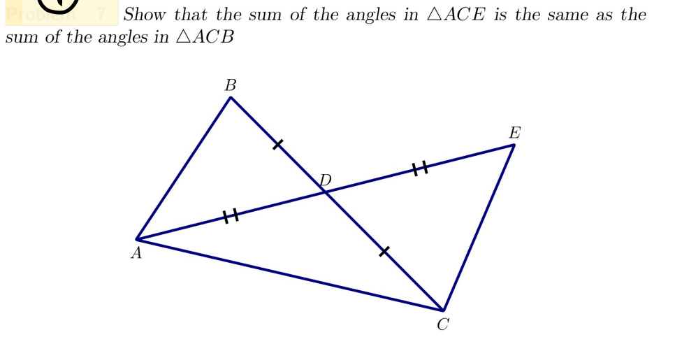 " V Show that the sum of the angles in ACE is the