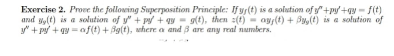 Exercise 2. Prove the following Superposition