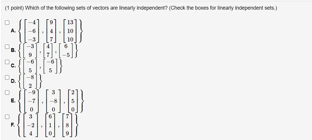 (1 point) Which of the following sets of vectors