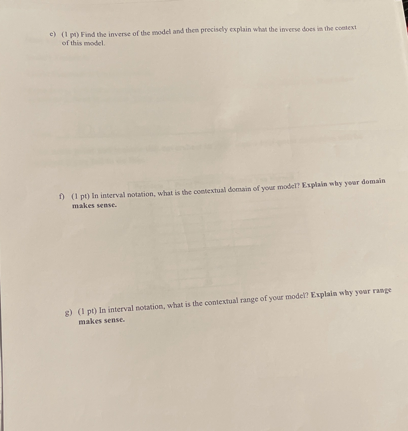 e) (1 pt) Find the inverse of the model and then