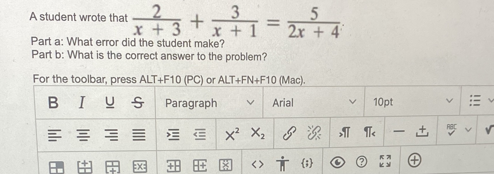 A student wrote that 2 3 5 x +3 + x + 2x + 4 Part
