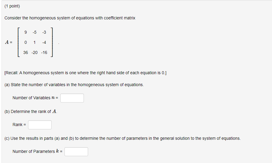 {1 point]: Consider the homogeneous system of