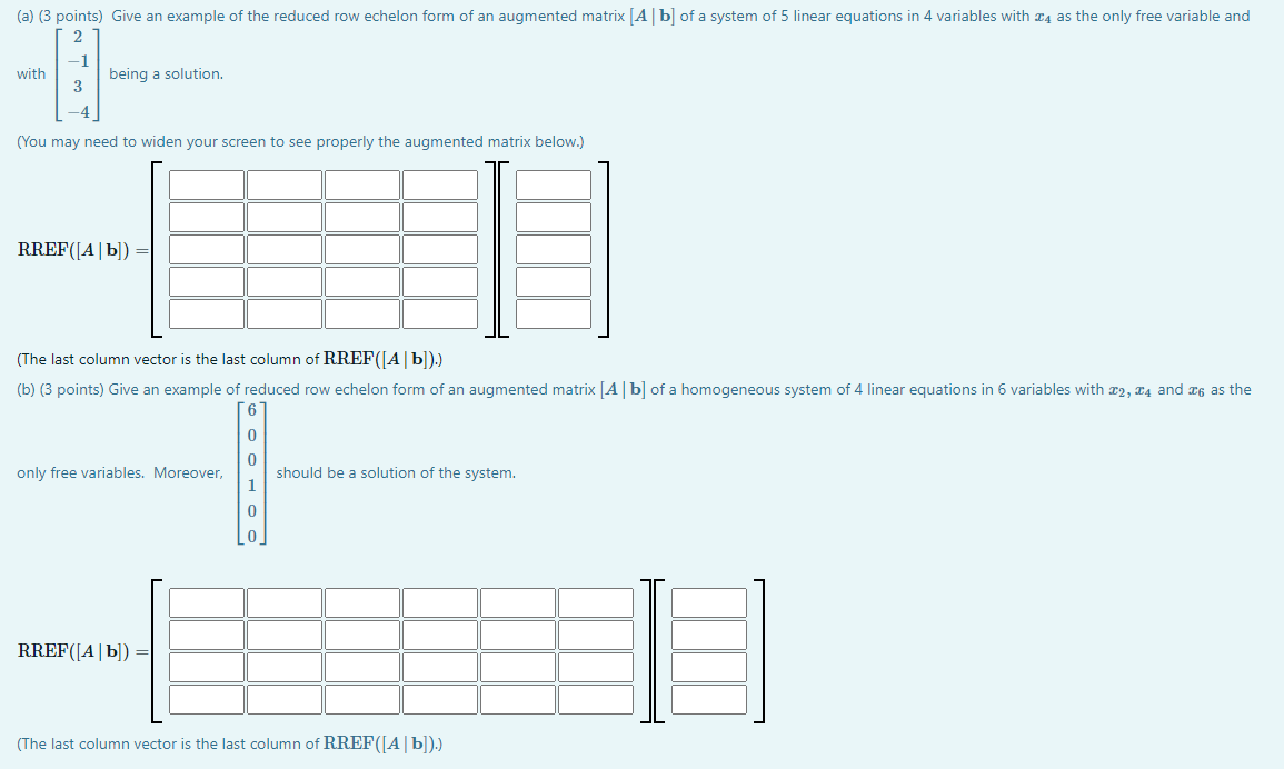 (a) (3 points) Give an example of the reduced row