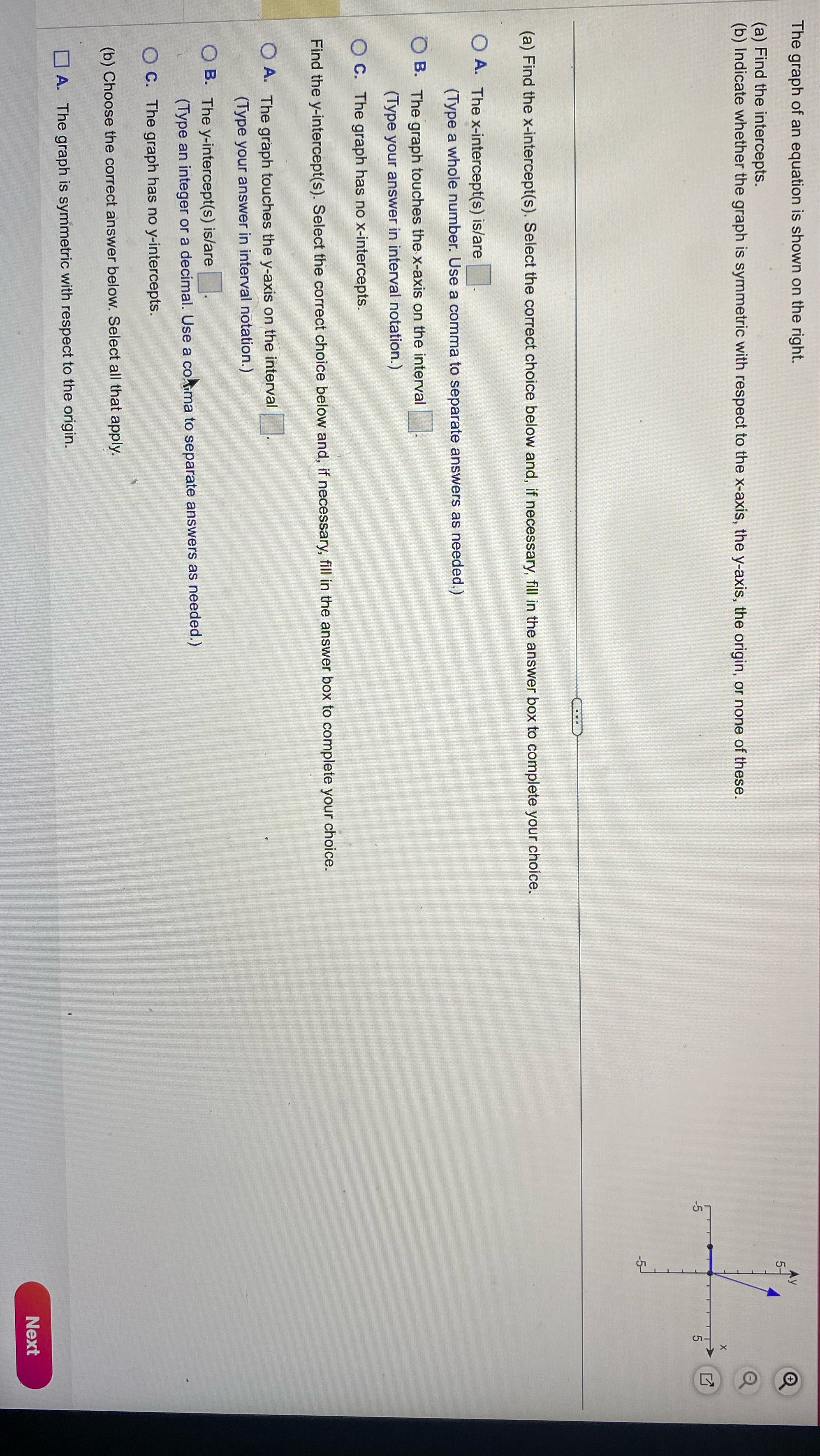 Find the intercepts and indicate whether the