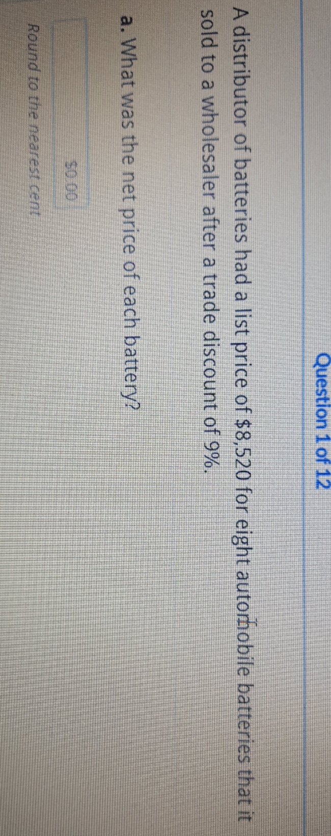 formula for this Question 1 of 12 A distributor