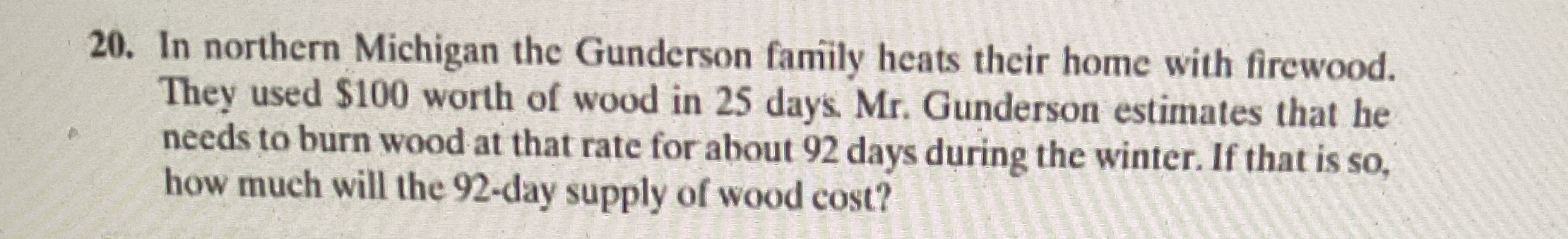 20. In northern Michigan the Gunderson family