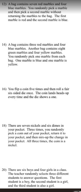 12) A bag contains seven red marbles and four