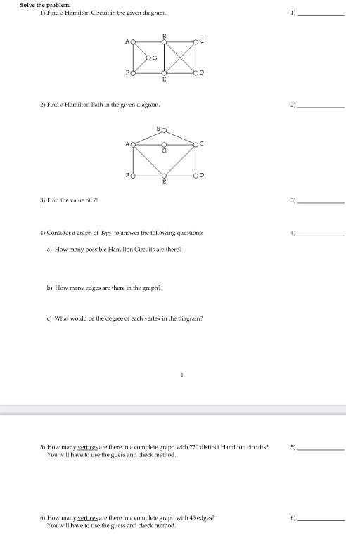 Solve the problem. 1) Find a Hamilton Circuit in
