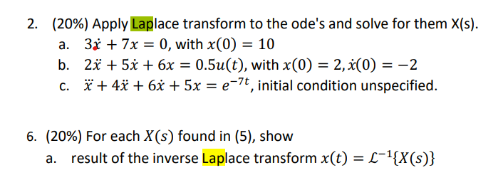 2. (20%) Apply-lace transform to the ode's