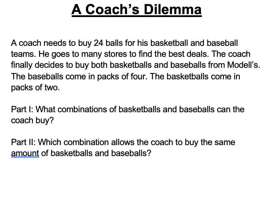 A Coach's Dilemma A coach needs to buy 24 balls