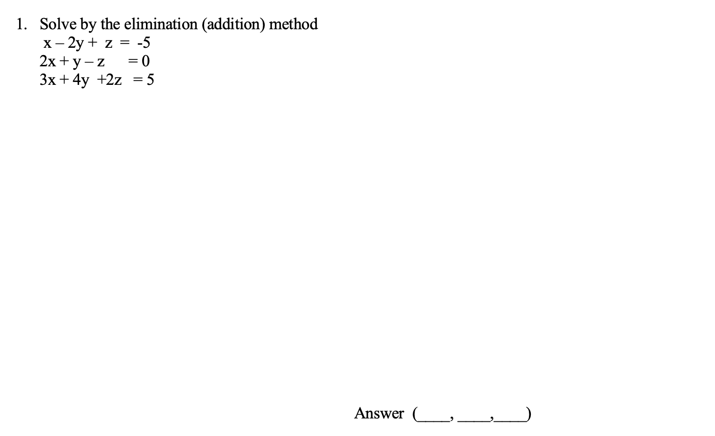 PLEASE SHOW ALL WORK/STEPS 1. Solve by the