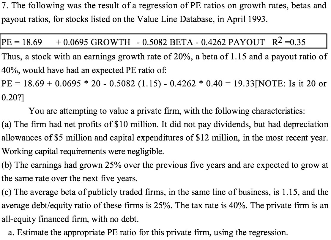 7. The following was the result of a regression