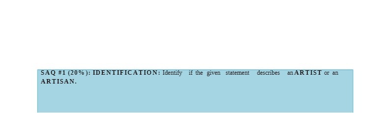 SAQ #1 (20% ): IDENTIFICATION: Identify if the