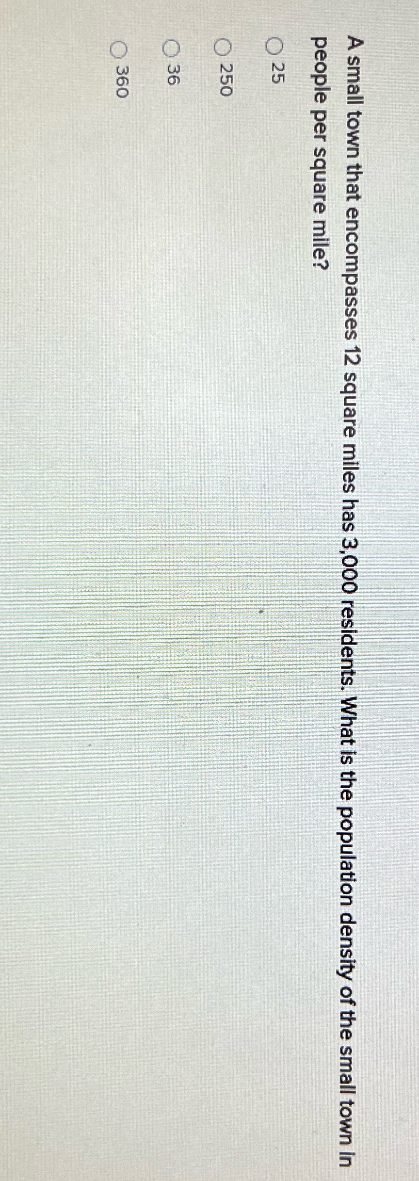 What is the answer to this problem? A small town