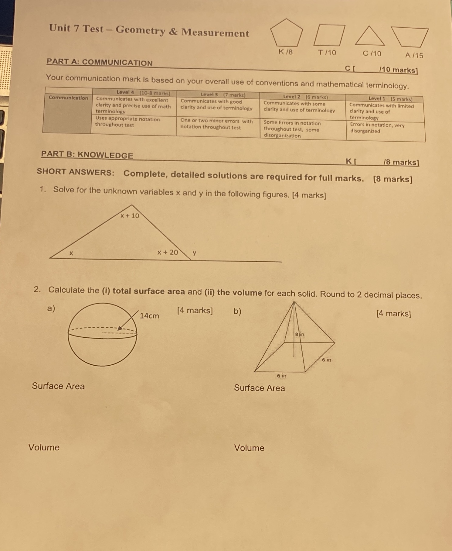 Unit 7 Test - Geometry & Measurement K /8 T /10 C