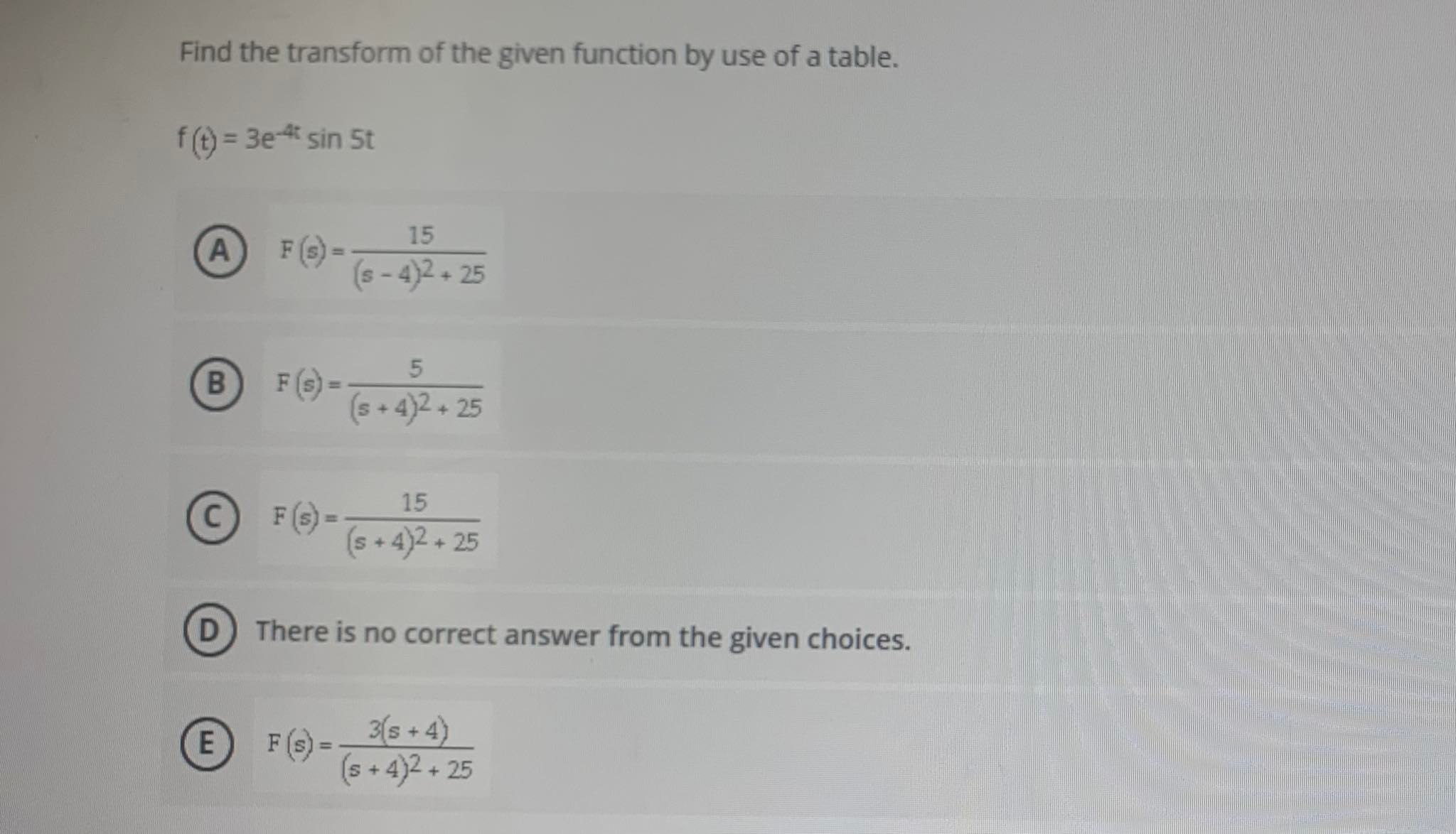 ANSWER ASAP PLEASE! Find the transform of the