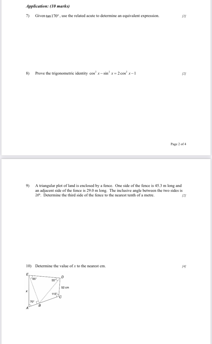 Application: (10 marks) 7) Given tan 170, use the