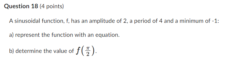 Question 17 {4 points) Explain the