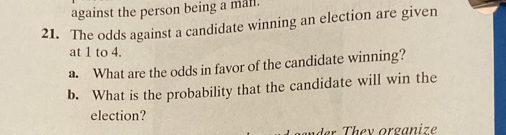 against the person being a man. 21. The odds