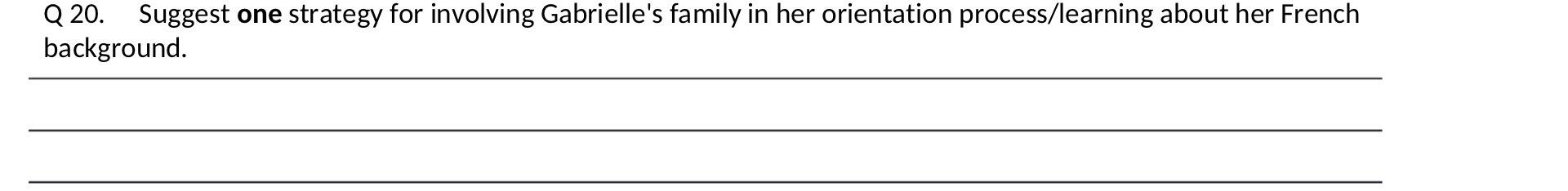 Q 20. Suggest one strategy for involving