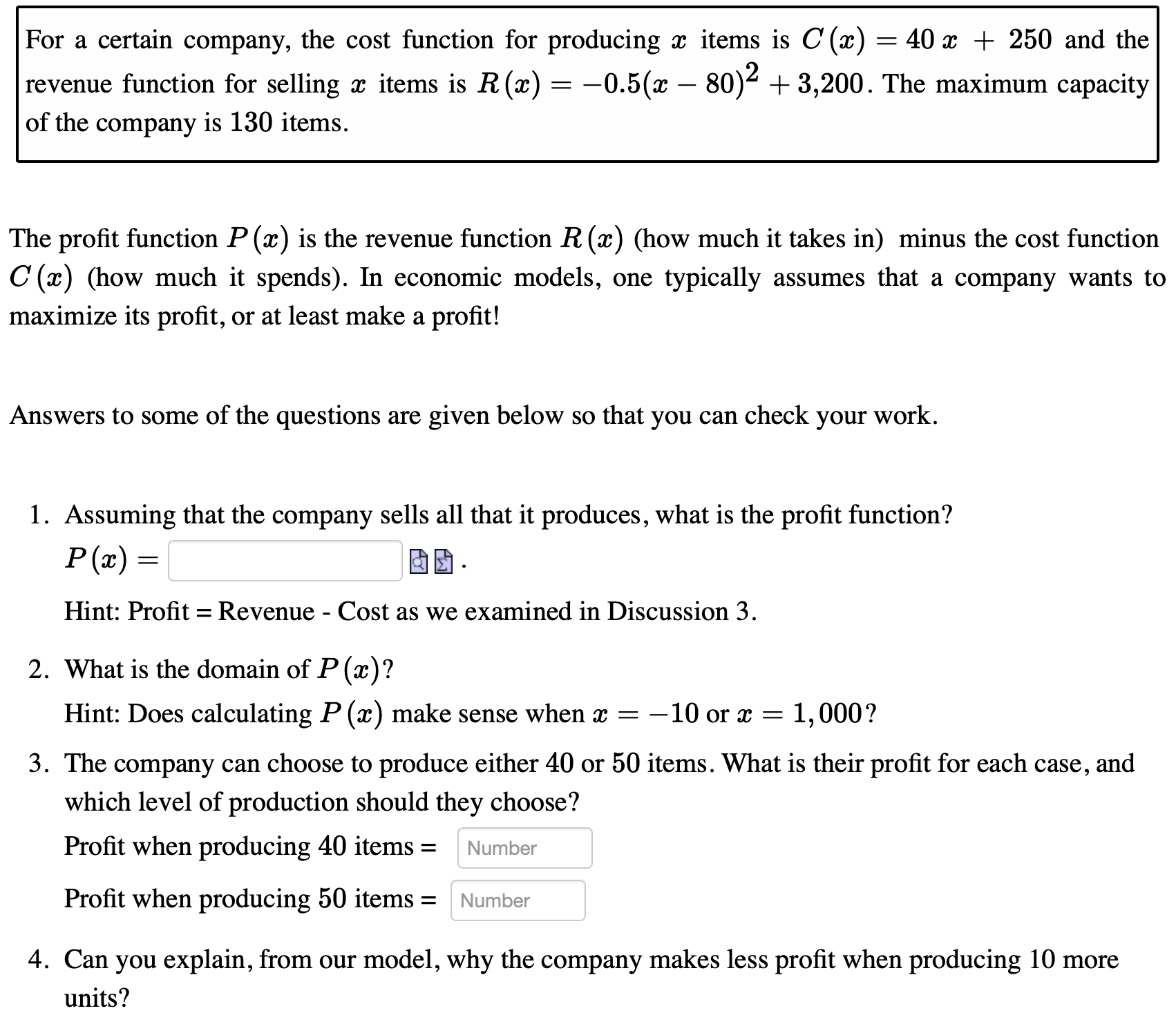 For a certain company, the cost function for