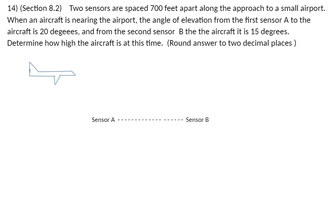 14) (Section 8.2) Two sensors are spaced 700 feet