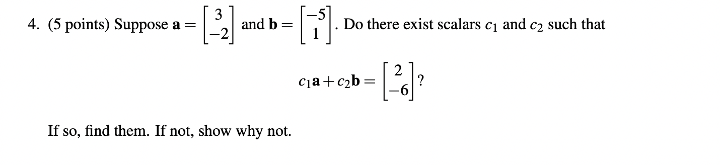 4. (5 points) Suppose a = [32] and b = [15] . D0