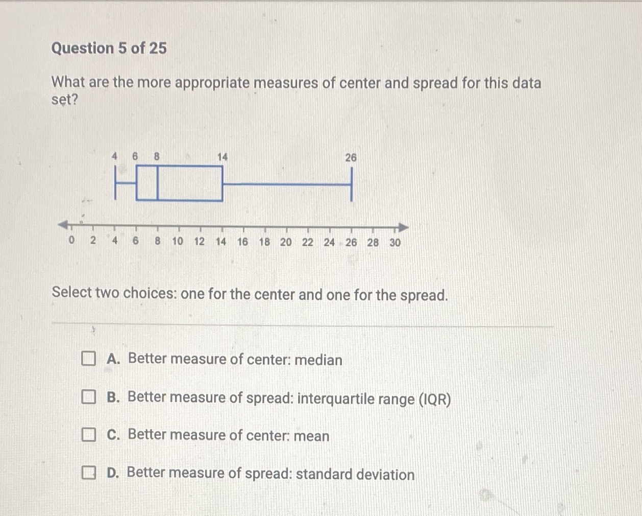 Question 5 of 25 What are the more appropriate