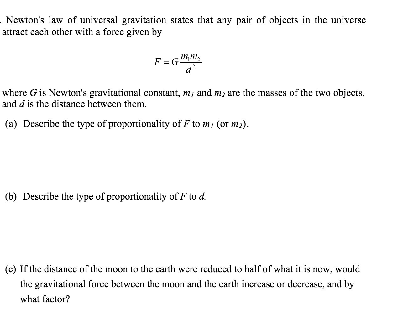 . Newton's law of universal gravitation