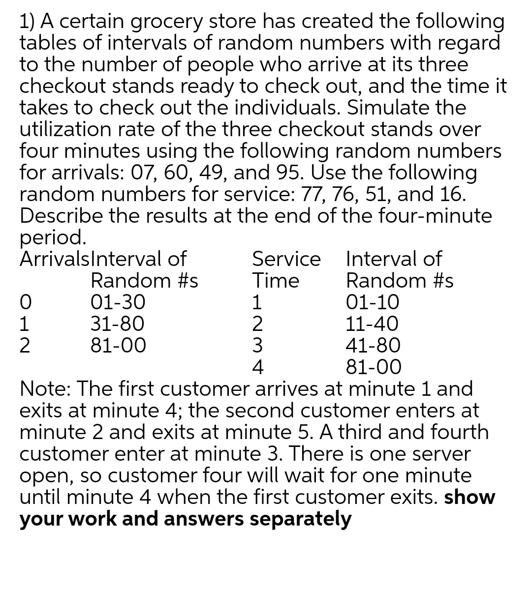 hand written answer. 1) A certain grocery store