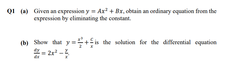 Q1 (:1) Given an expression 3! = Ax2 + Bx, obtain