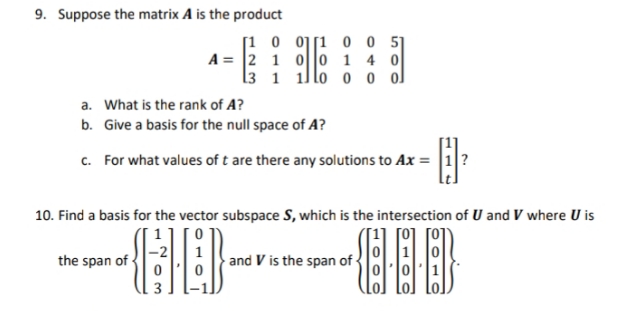 please nswer it perfectly 9. Suppose the matrix A