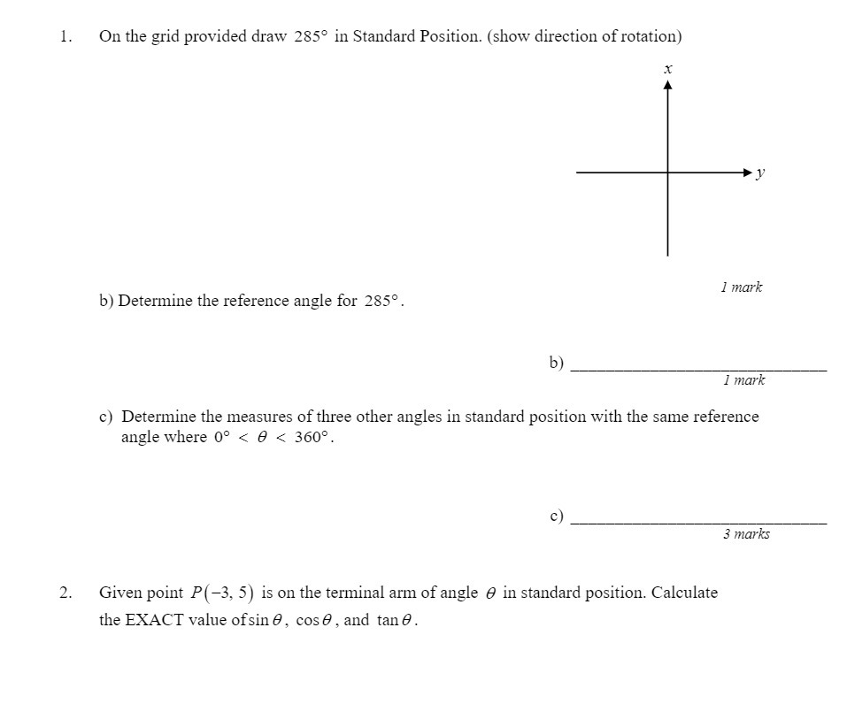1. On the grid provided draw 285 in Standard