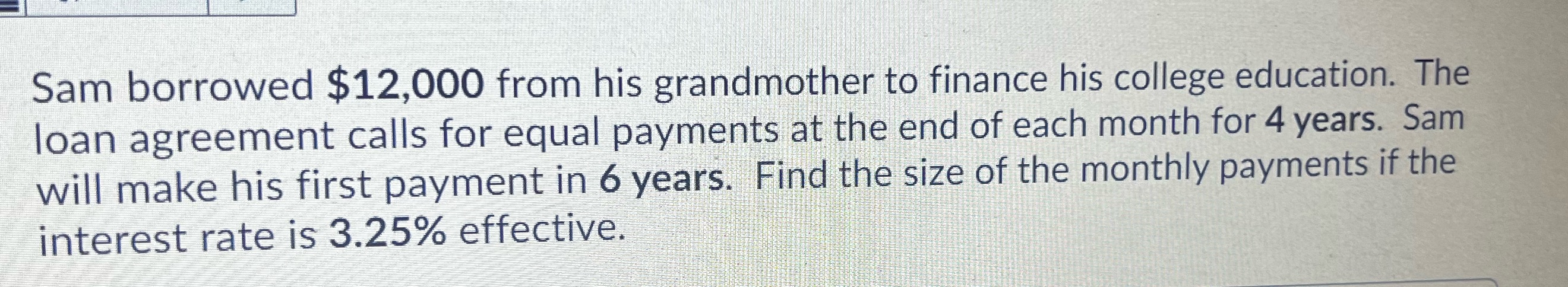 use the table please N,I/Y,P/Y C/Y PV FV PMT Sam