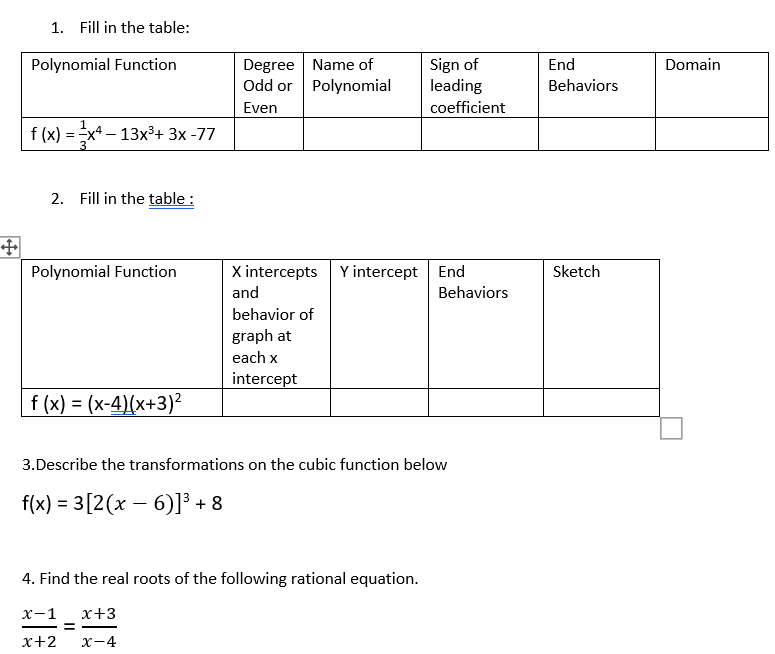 1. Fill in the table: Polynomial Function Degree