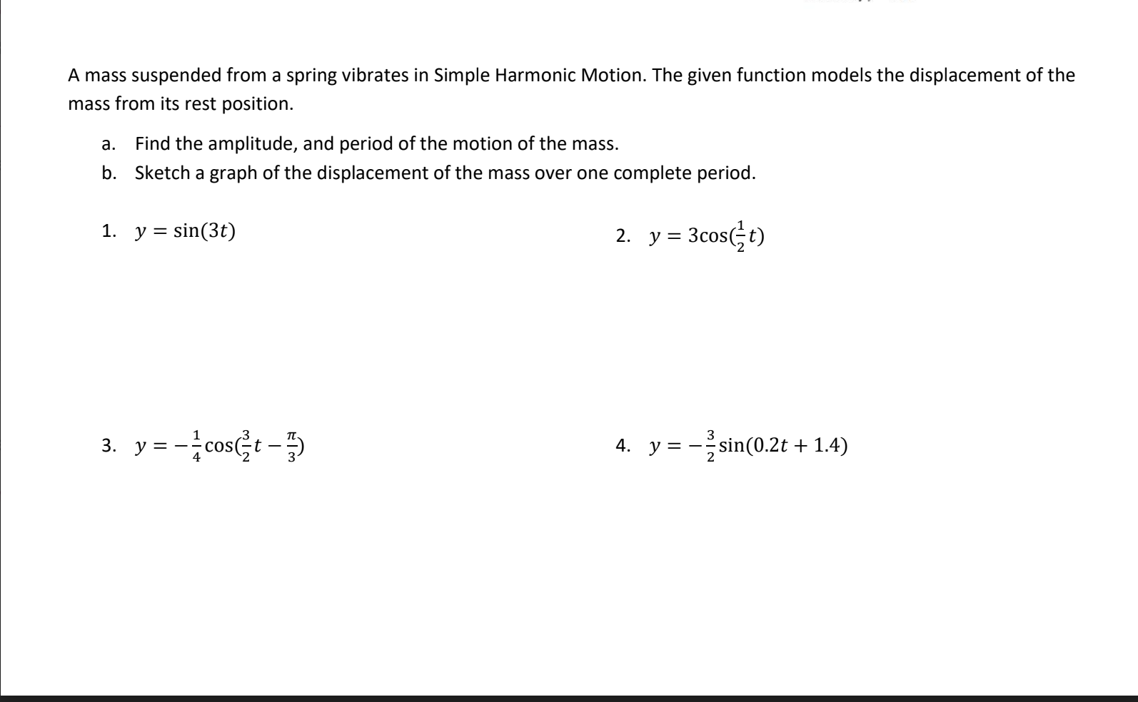 A mass suspended from a spring vibrates in Simple