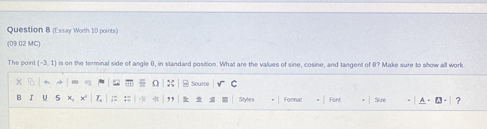 Question 8 (Essay Worth 10 points) (09.02 MC) The