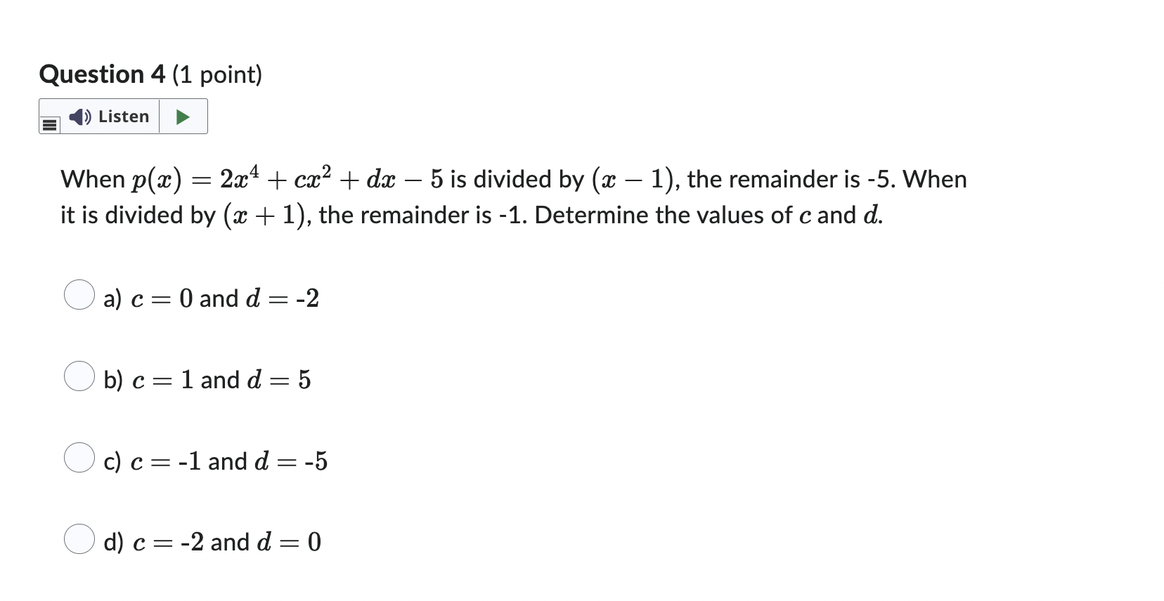 Question 4 (1 point) Listen When p(a) = 2ac +
