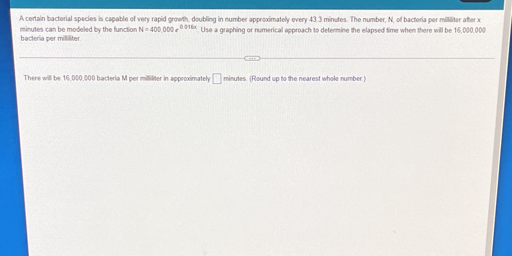 A certain bacterial species is capable of very