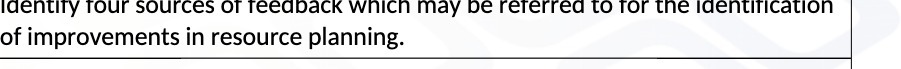 Identify four sources of feedback which may be