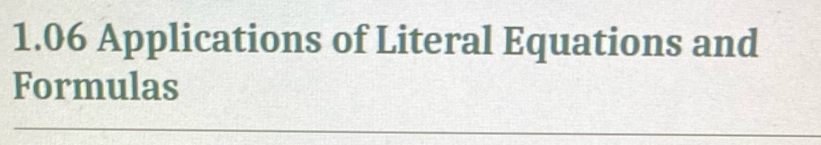 1.06 Applications of Literal Equations and