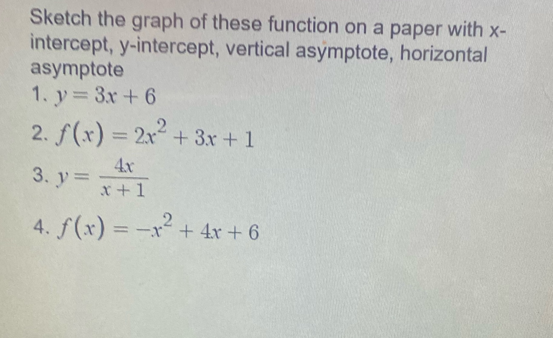Sketch the graph of these function on a paper