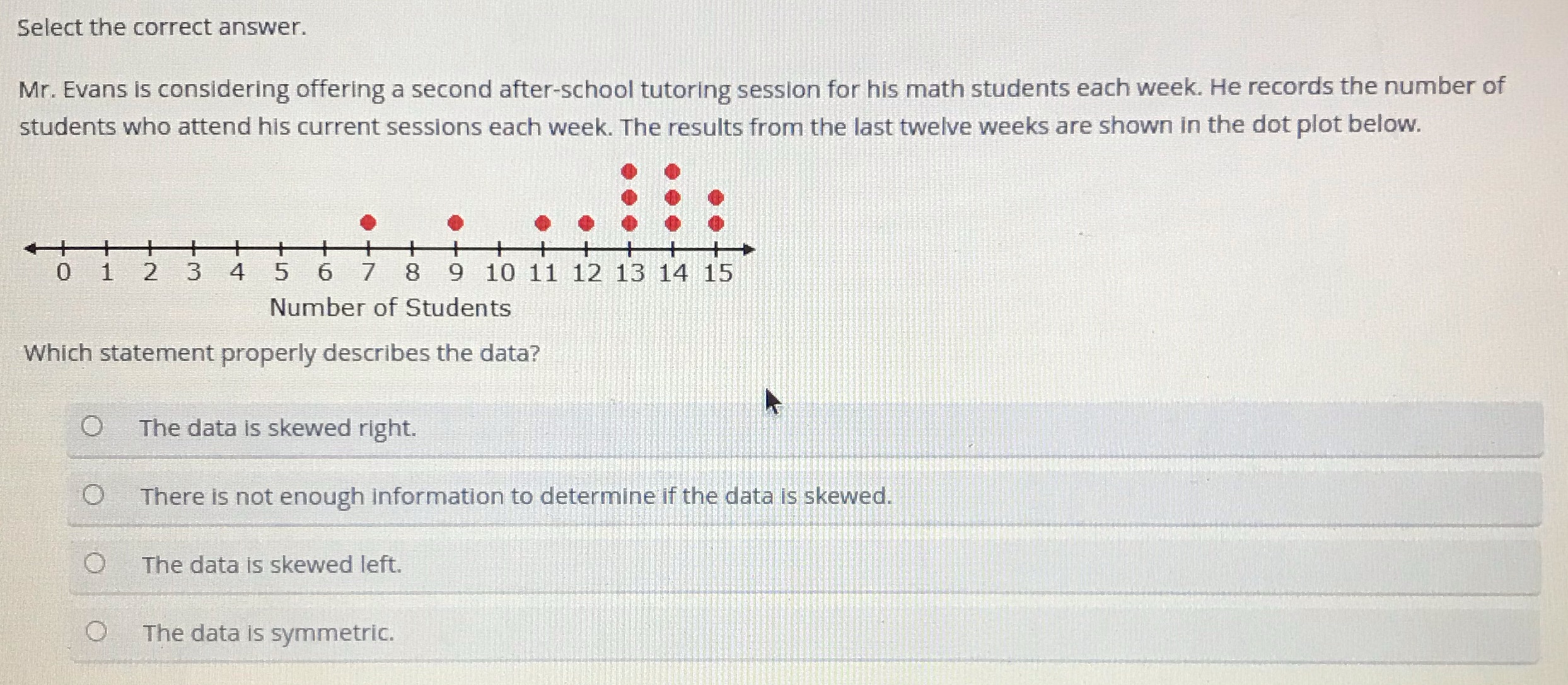 Select the correct answer. Mr. Evans is