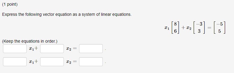 1) (1 point) FOR EACH PROBLEM ON THIS ASSIGNMENT,