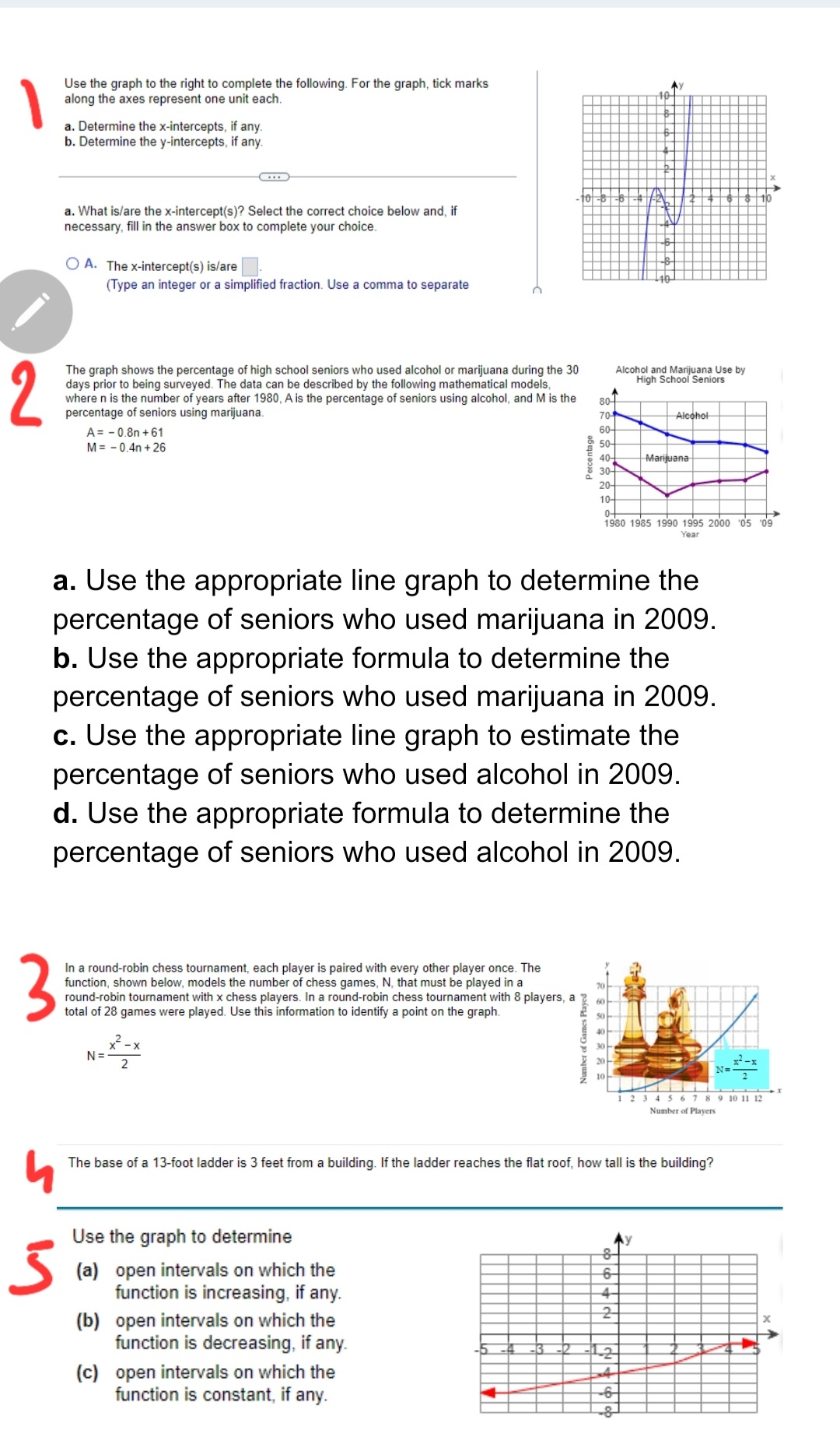College Algebra Use the graph to the right to