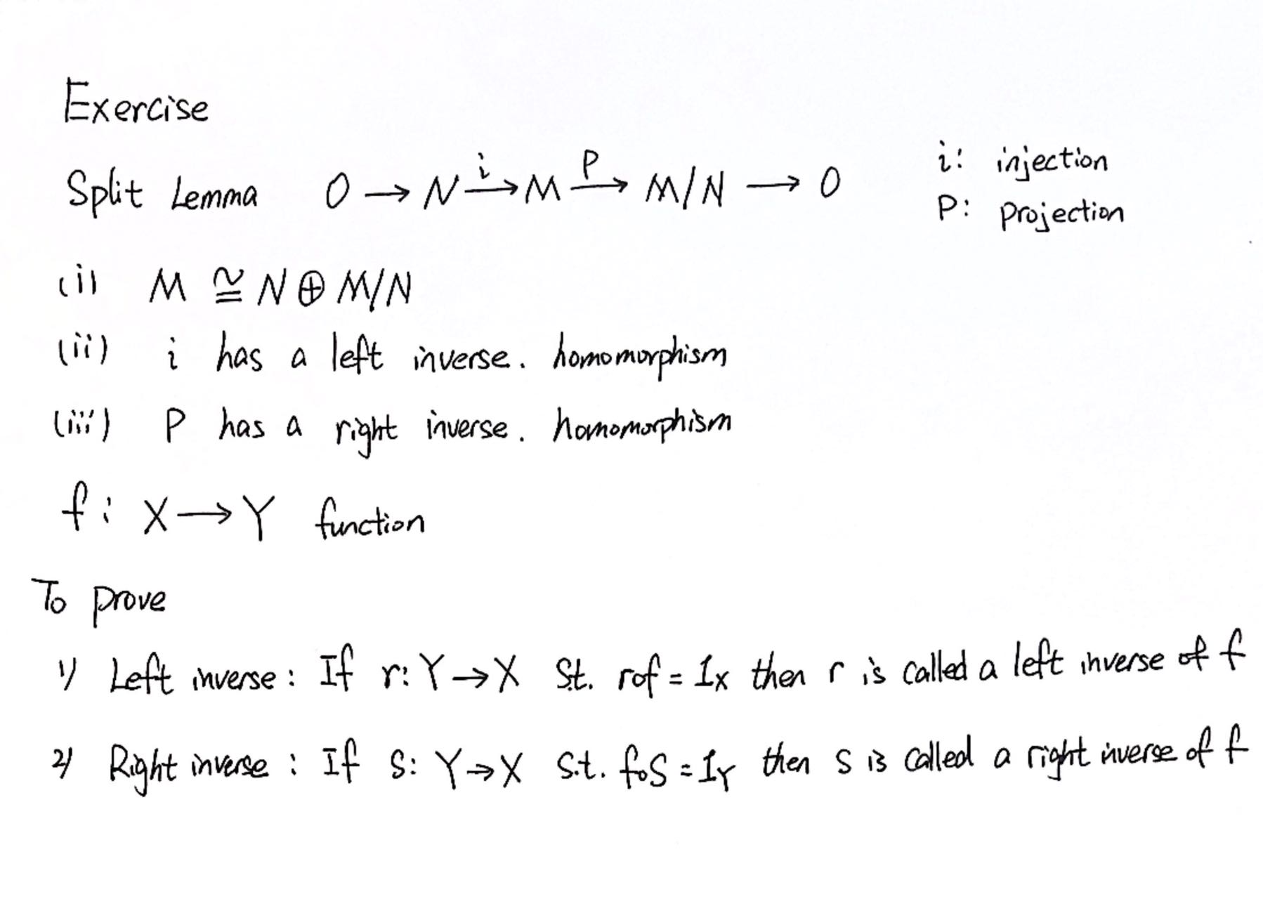 Exercise Split Lemma O- NUMPM/N - O i : injection