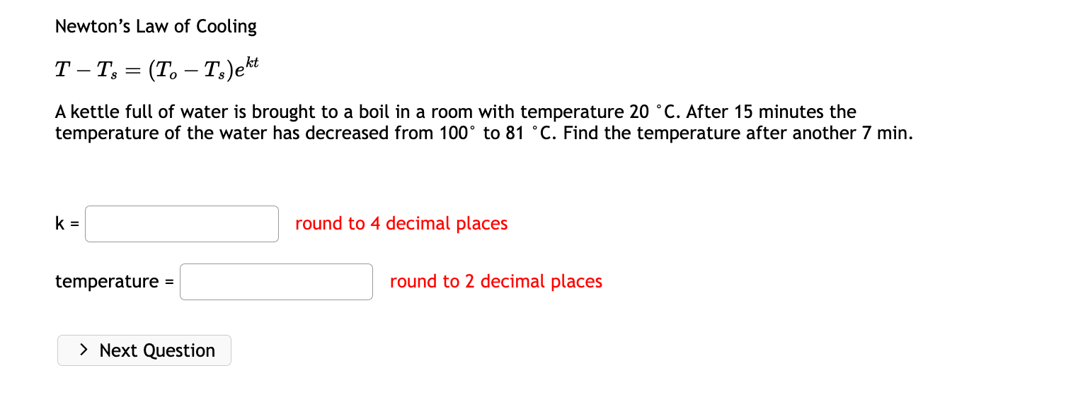 27 Newton's Law of Cooling T - Ts = (To -