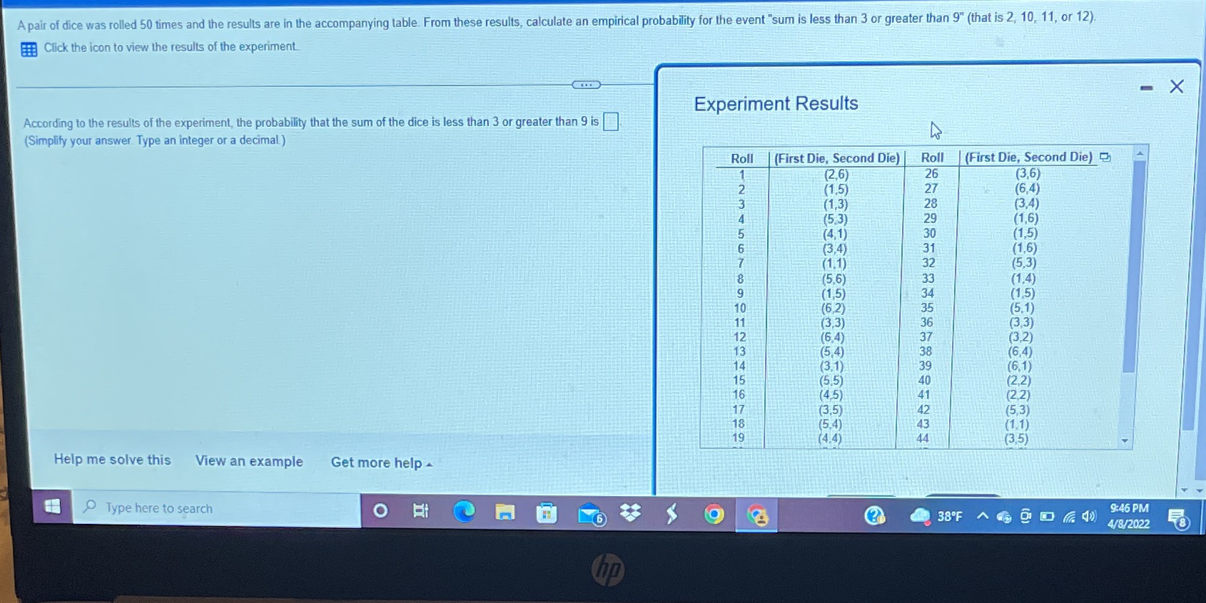 A pair of dice was rolled 50 times and the