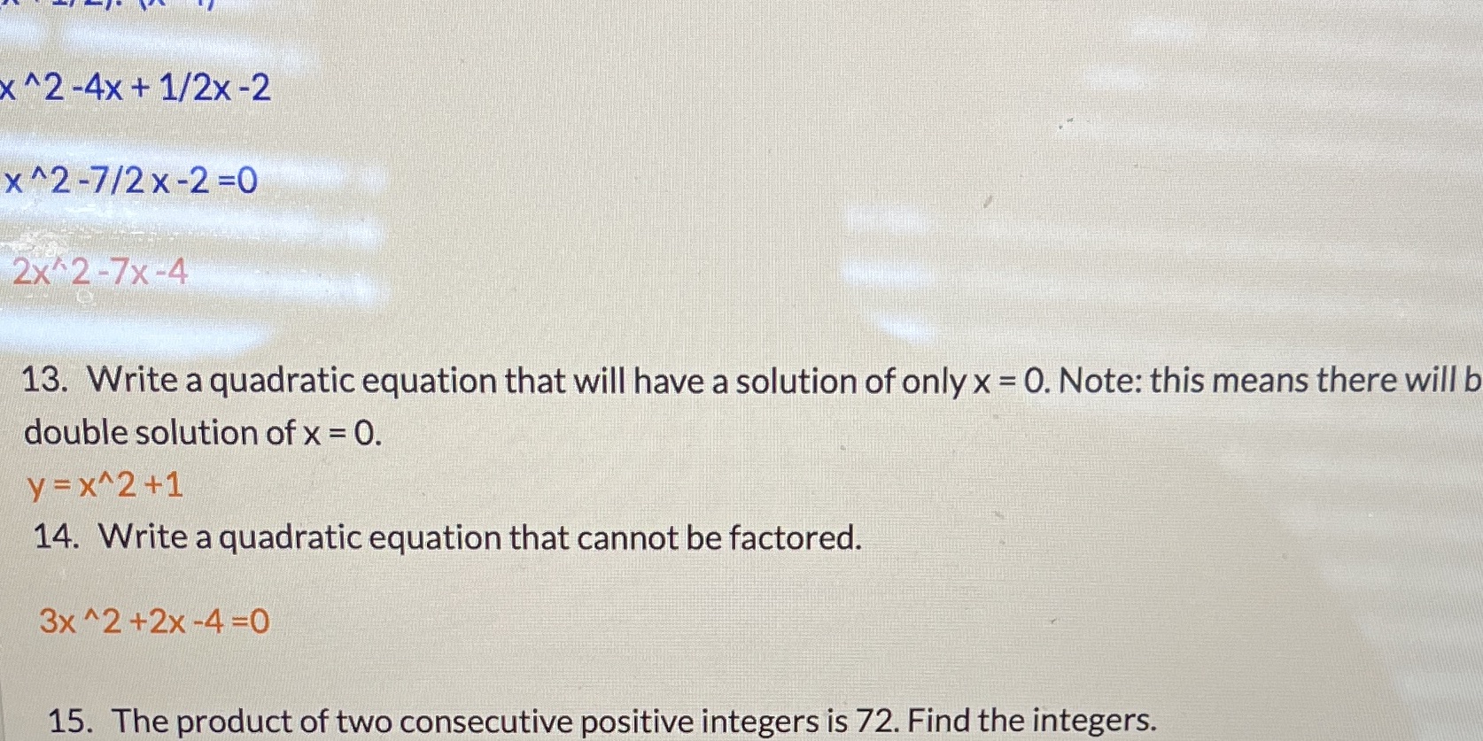 What quadratic equation will have a solution of