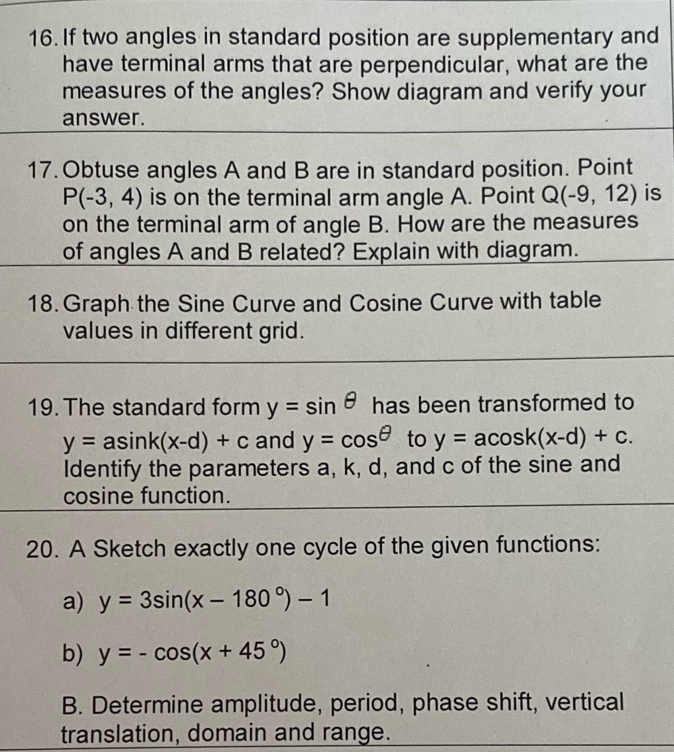 I need help please. Thanks f, 16. If two angles